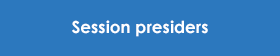 Session presiders